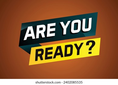 Are you ready word concept vector illustration and 3d style, landing page, template, ui, web, mobile app, poster, banner, flyer, background, gift card