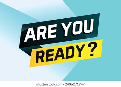 ¿Está listo el concepto de palabra ilustración vector y estilo 3d, página de inicio, plantilla, ui, web, aplicación móvil, afiche, banner, volante, fondo, tarjeta de regalo?