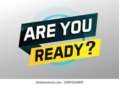¿Está listo el concepto de palabra ilustración vector y estilo 3d, página de inicio, plantilla, ui, web, aplicación móvil, afiche, banner, volante, fondo, tarjeta de regalo?