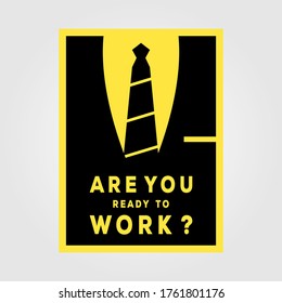 are you ready to work minimalist poster vintage vector illustration design