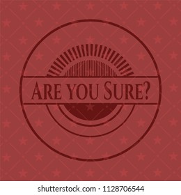 Are you Sure? realistic red emblem