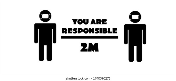 You are responsible after stay at home order during COVID-19 vector icon representation maintaining social distancing on white background.