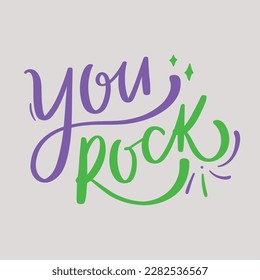 You Rock Modern hand Lettering. vector.