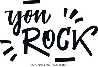 You rock motivation lettering calligraphy card sticker