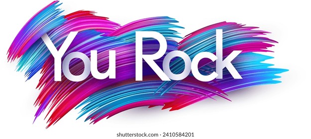 You rock paper word sign with colorful spectrum paint brush strokes over white. Vector illustration.