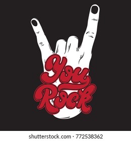 You rock. Vector handwritten lettering made in 90's style with hand drawn illustration of rock hand. Template for card, poster, banner, label,  print for t-shirt.
