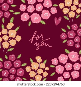 For you. Romantic greeting card with lettering and scandinavian flowers in viva magenta colours. Valentine's Day floral greeting cards, poster, social media post or banner template. 