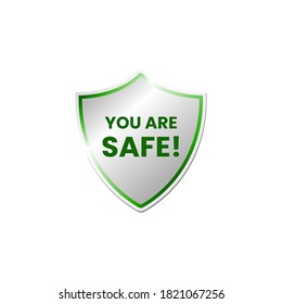 You Are Safe Security Information Shield Vector