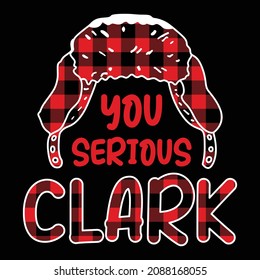 You Serious Clark, inspirational positive quotes, motivational, typography, lettering design, Plaid pattern