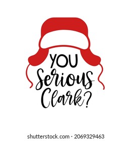 You Serious Clark T-Shirt Design Vector