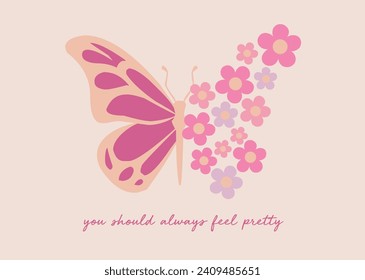 You should always feel beautiful slogan printed, butterfly wing floral daisy flower print