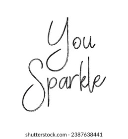 you sparkle text on white background.