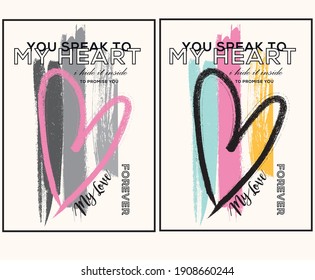 You speak to my heart my love vector design for apparel  and other 