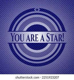 You are a Star! badge with denim background. Vector Illustration. Detailed. 