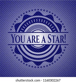 You are a Star! badge with jean texture