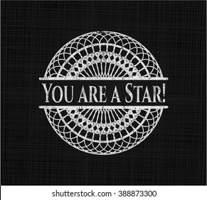 You are a Star! with chalkboard texture