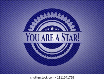 You are a Star! emblem with jean background