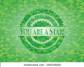 You are a Star! green mosaic emblem. Vector Illustration. Detailed.