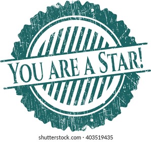 You are a Star! grunge stamp