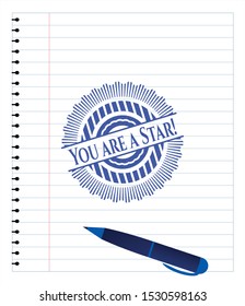 You are a Star! with pen strokes. Blue ink. Vector Illustration. Detailed.