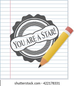 You are a Star! pencil draw