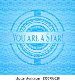 You are a Star! water concept style emblem.