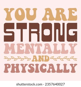 You Are Strong. Boho quote positive affirmations. Lettering typography motivational quote poster design.