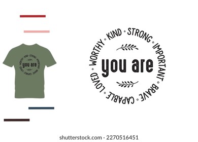 You are strong t shirt design