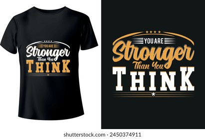 You are stronger than you Think