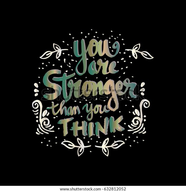 You Stronger Than You Think Hand Stock Vector (Royalty Free) 632812052