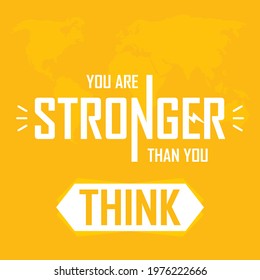 You are stronger than you think. Lettering doodle typographic poster. Motivational and inspirational vector illustration with quote.