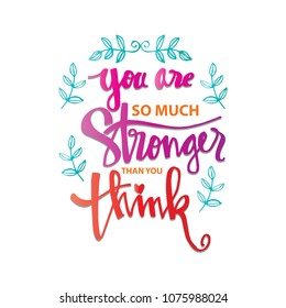 You Stronger Than You Think Motivational Stock Vector (Royalty Free) 1075988024 | Shutterstock