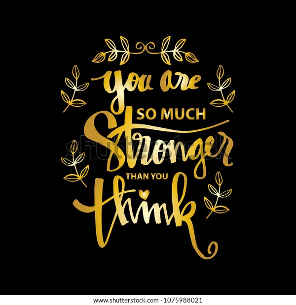 You Stronger Than You Think Motivational Stock Vector Royalty Free 1075988021