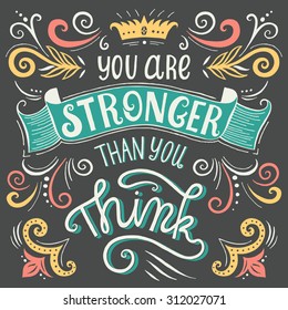 'You are stronger than