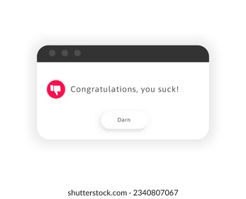 You suck. Sarcastic congratulation black humor message