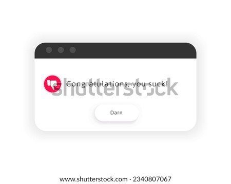 You suck. Sarcastic congratulation black humor message