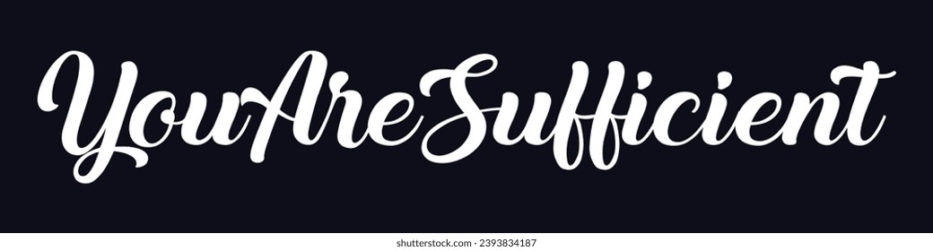 you are sufficient text on blue background.