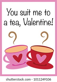 You Suit Me to a Tea Valentine