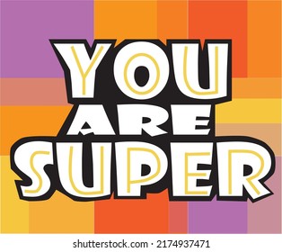 You are super inspirational card with colorful rainbow and lettering. Lettering quote about kindness in bohemian style for prints,cards,posters,apparel etc. Kindness motivational vector illustration