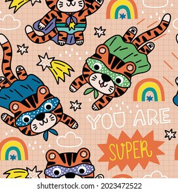 You are super text with tiger superheroes seamless pattern. Creative kids hand drawn texture for fabric, wrapping, textile, wallpaper, apparel 