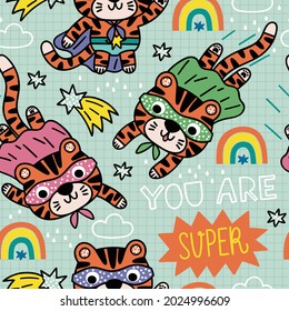 You are super text with tiger superheroes seamless pattern. Creative kids hand drawn texture for fabric, wrapping, textile, wallpaper, apparel 
