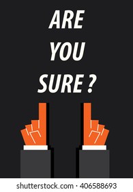 ARE YOU SURE typography 