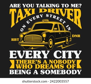 are you talking to me Taxi driver trendy typography T-shirt design Print template svg