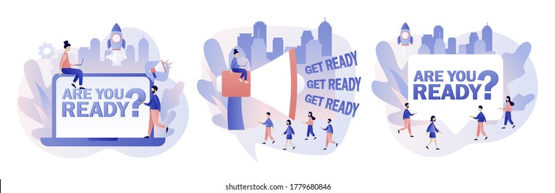 Are you ready? text. Get ready - big sign with megaphone and tiny people. Modern flat cartoon style. Vector illustration on white background
