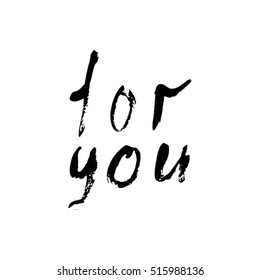 For you text. Watercolor motivation, inspirational quote. Vector isolated lettering with be your own hero inscription. Unique hand drawn rough typography.