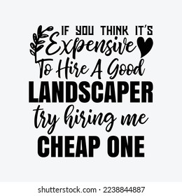 If You Think It's Expensive To Hire A Good Landscaper Try Hiring a Cheap One