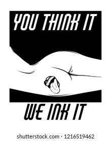 You think it we ink it. Vector hand drawn illustration of perfect naked female body with tattoo . Template for card, poster, banner, print for t-shirt, pin, badge, patch.