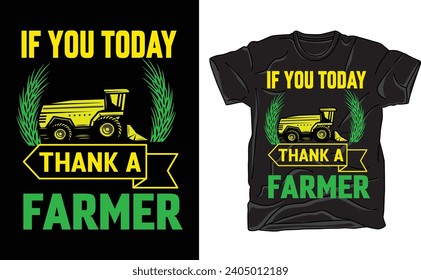 if you today thank a farmer t shirt