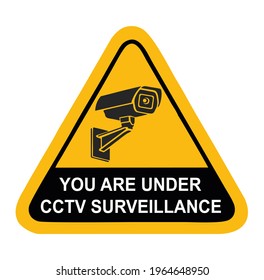 You are under CCTV Surveillance sign Vector illustration 