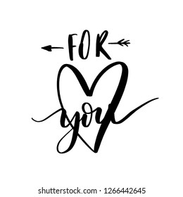 For you - Vector  handwritten lettering. Hand drawn brush style modern calligraphy.